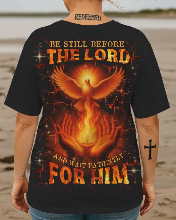 Be Still Before The Lord All Over Print T-shirt - Image 3
