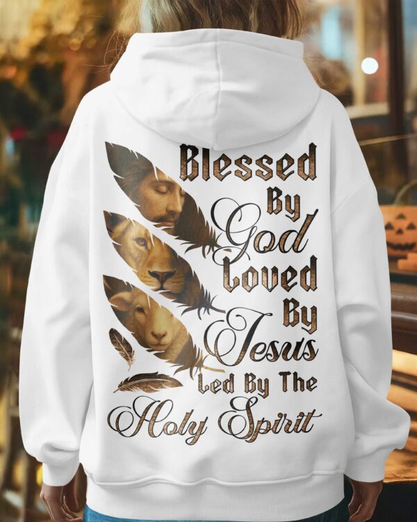 Blessed By God Loved By Jesus Led By The Holy Spirit Hoodie - Image 5