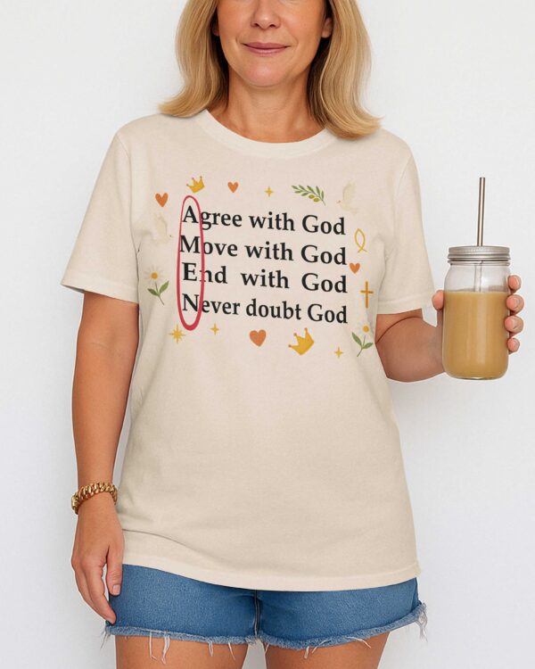 Agree With God T-Shirt - Image 11