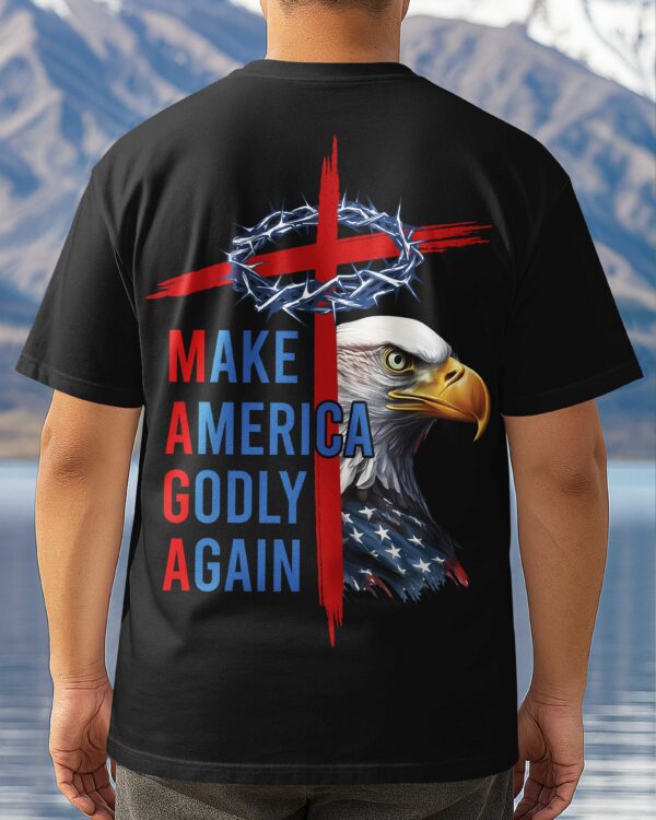 Make America Godly Again T-shirt - Image 12