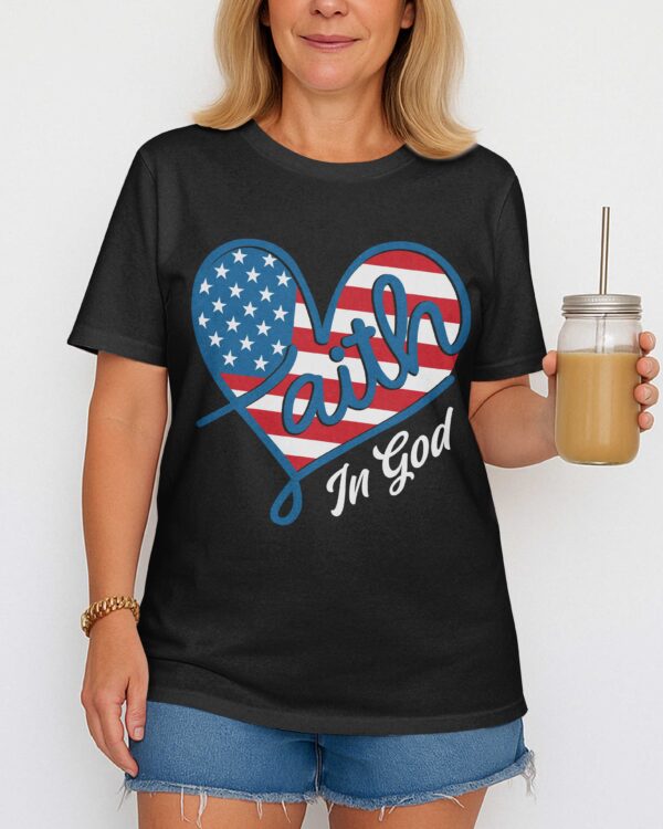 Faith In God T-Shirt - Image 6