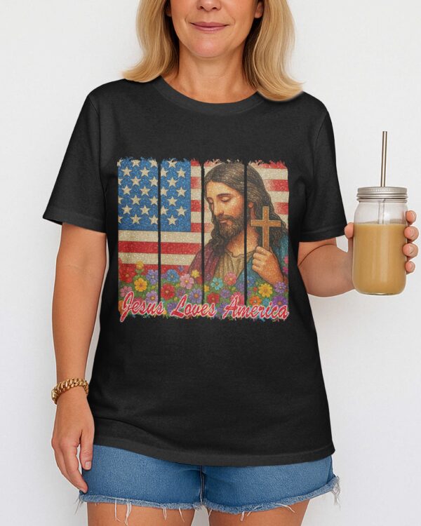 Jesus Loves America T-Shirt - Image 11