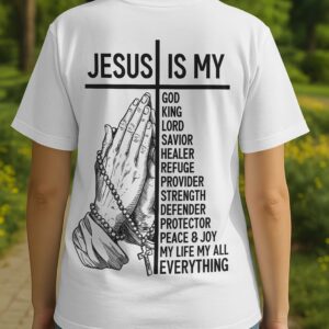 Jesus Is Everything T-Shirt