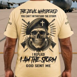 The Devil Whispered You Can't Withstand The Storm Shirt