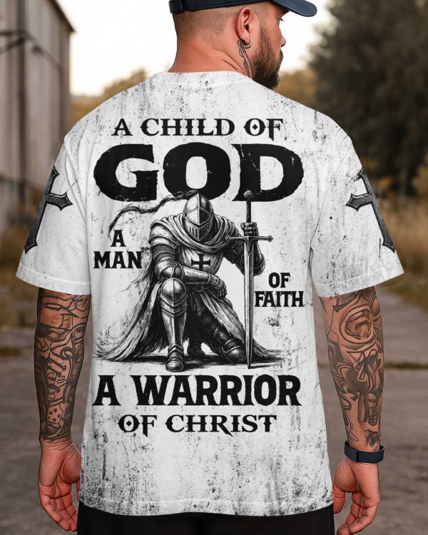 A Child Of God A Man Of Faith A Warrior Of Christ Shirt - Image 7