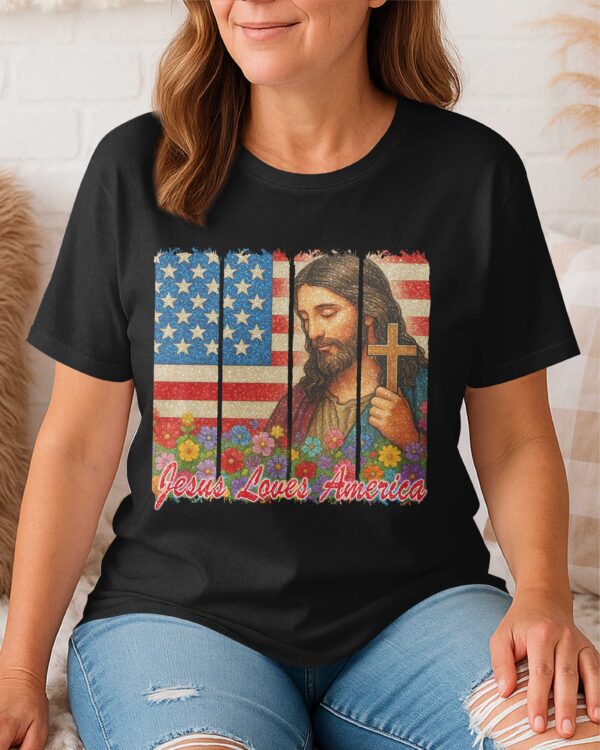 Jesus Loves America T-Shirt - Image 10