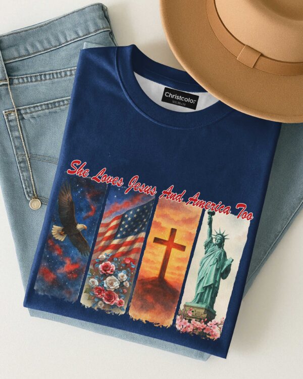 She Loves Jesus and America Too T-Shirt - Image 12
