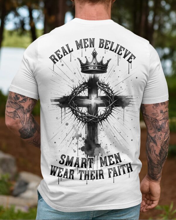 Real Men Believe Shirt - Image 11