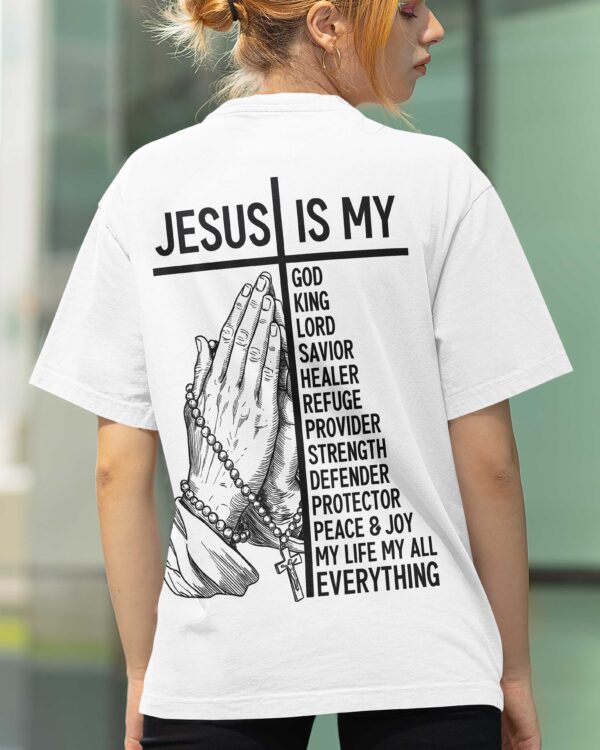 Jesus Is Everything T-Shirt - Image 5