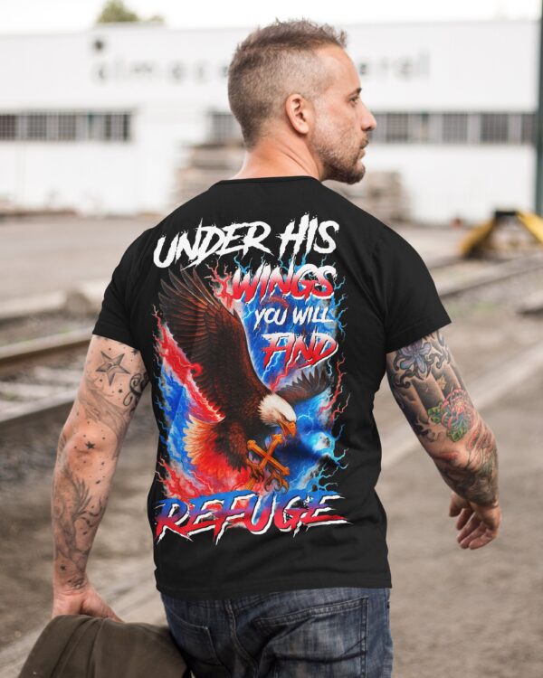Under His Wings You Will Find Refuge T-Shirt - Image 7
