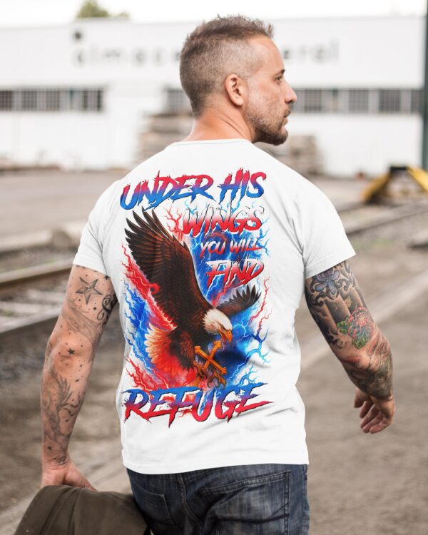 Under His Wings You Will Find Refuge T-Shirt - Image 3