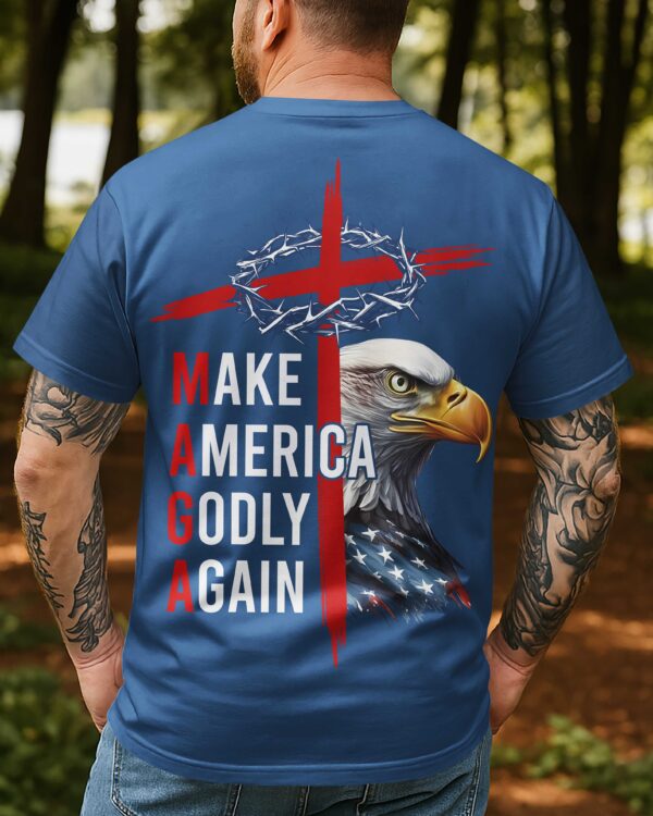 Make America Godly Again T-shirt - Image 14