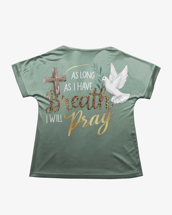 As Long As I Have Breath I Will Pray V-neck Dolman Sleeves Shirt - Image 11