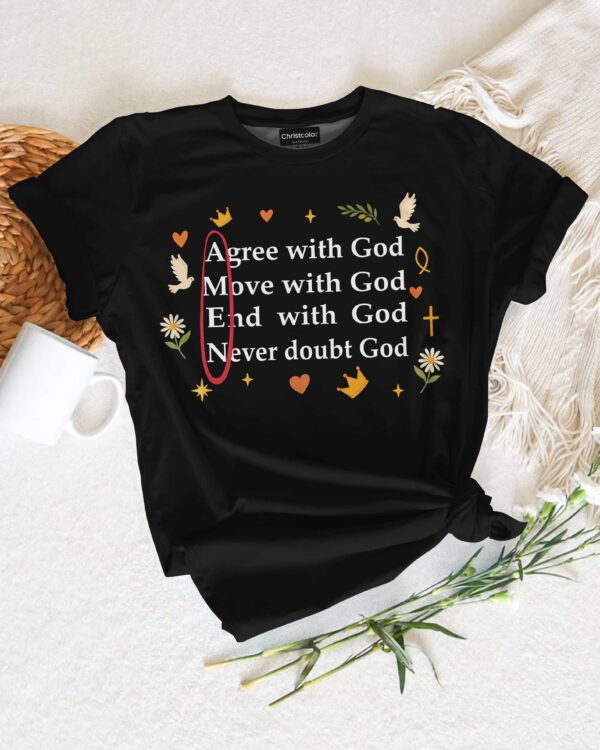 Agree With God T-Shirt - Image 2