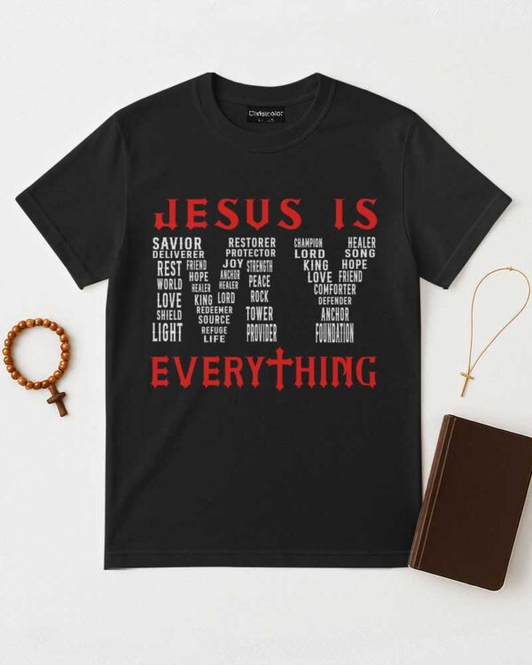 Jesus Is My Everything T-Shirt - Image 2