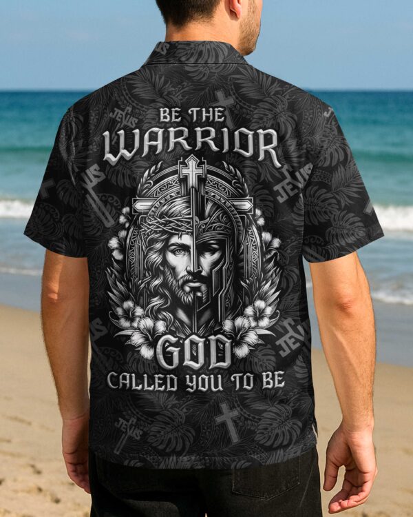 Be The Warrior All Over Print Hawaiian Shirt