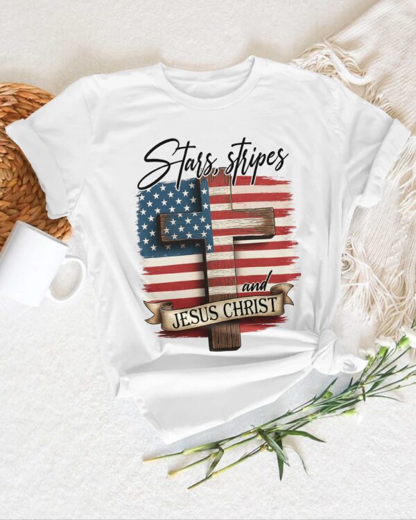 Stars, Stripes and Jesus Christ T-Shirt - Image 2