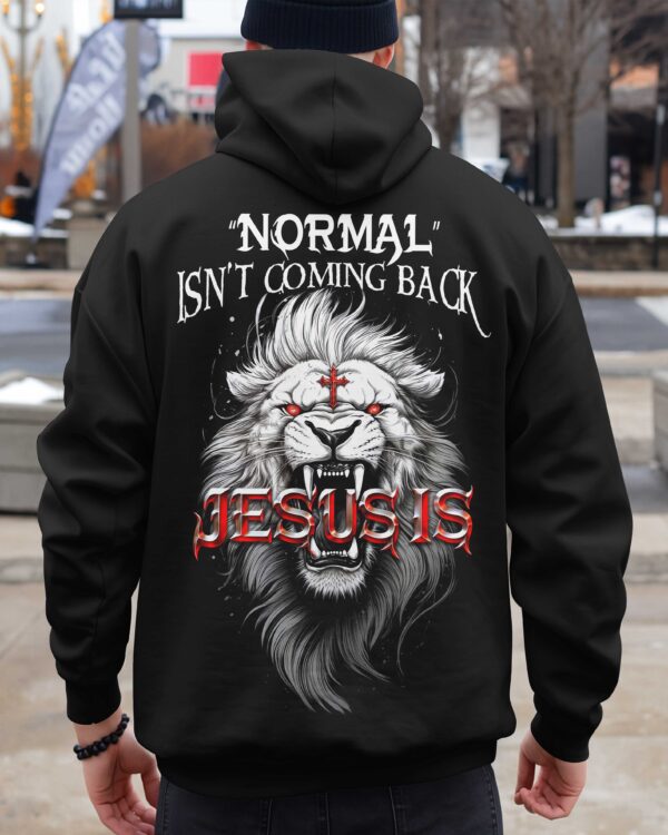 Normal Isn't Coming Back, Jesus is Shirt - Image 9