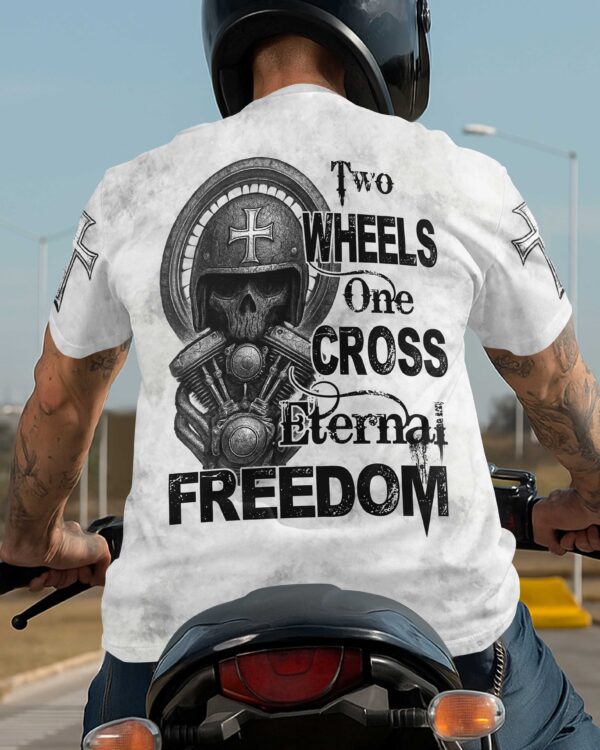 Two Wheels One Cross Eternal Freedom T-Shirt - Image 9