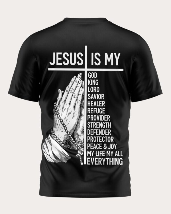 Jesus Is Everything T-Shirt - Image 13