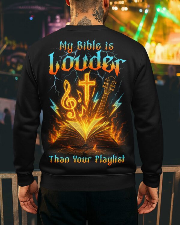 My Bible Is Louder Than Your Playlist Shirt - Image 13