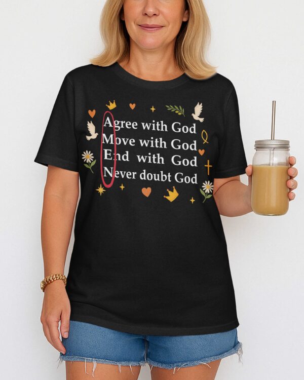 Agree With God T-Shirt - Image 3
