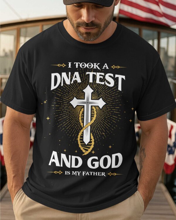 I Took A DNA Test T-Shirt
