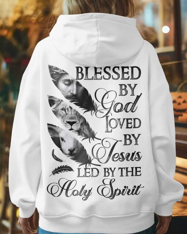Blessed By God Loved By Jesus Led By The Holy Spirit Hoodie - Image 5