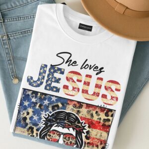 Alternative view of She Loves Jesus and America Too T-Shirt