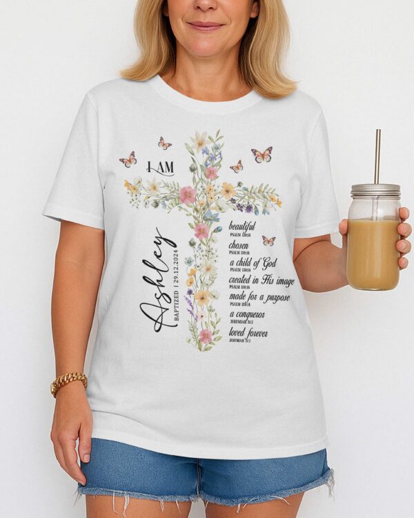Personalized I Am T-Shirt, Baptism or Dedication Gift for Women or Girl, Christening Keepsake - Image 3