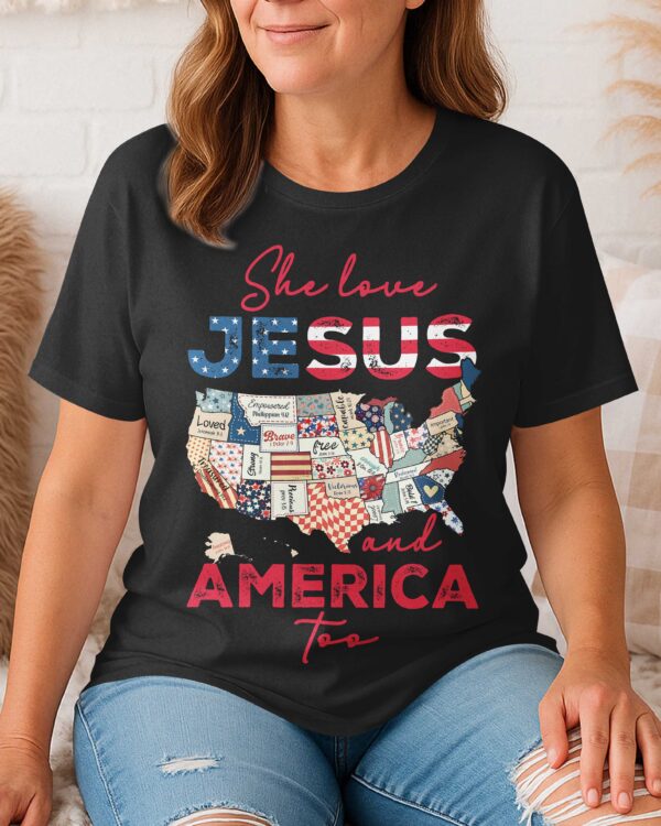 She Loves Jesus and America Too T-Shirt - Image 9