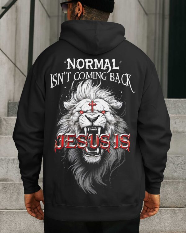 Normal Isn't Coming Back, Jesus is Shirt - Image 3