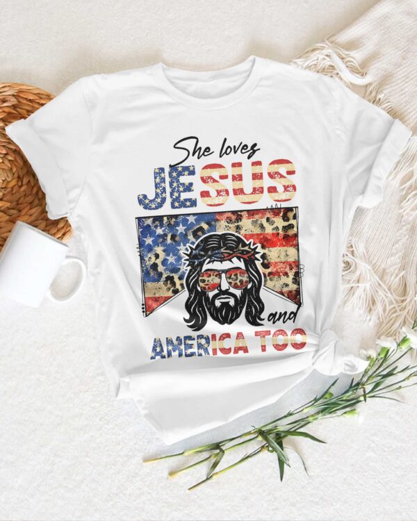 She Loves Jesus and America Too T-Shirt - Image 4