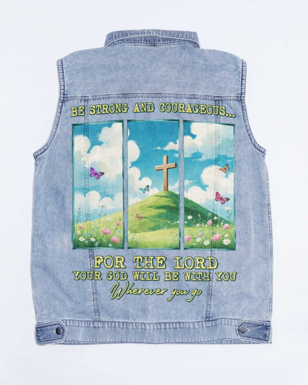 Be Strong And Courageous Sleeveless Denim Jacket - Image 5