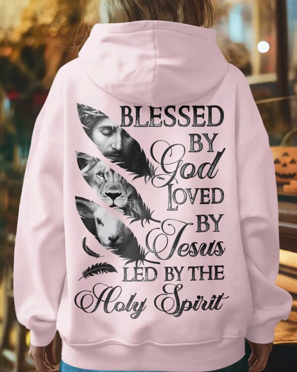Blessed By God Loved By Jesus Led By The Holy Spirit Hoodie - Image 6