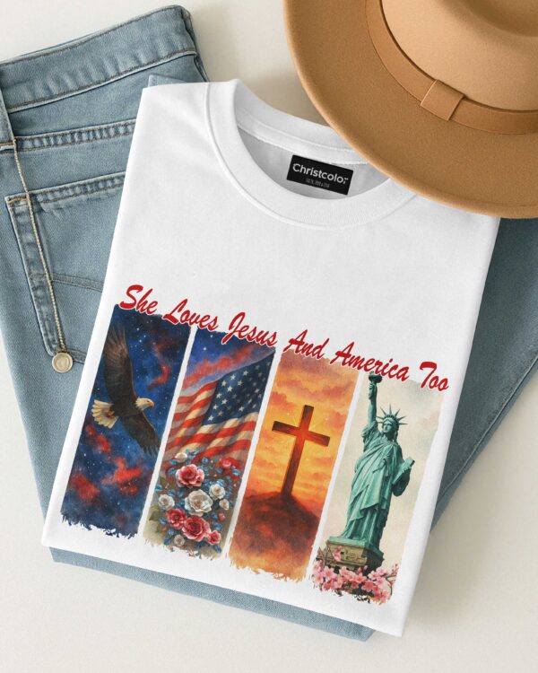 She Loves Jesus and America Too T-Shirt - Image 4