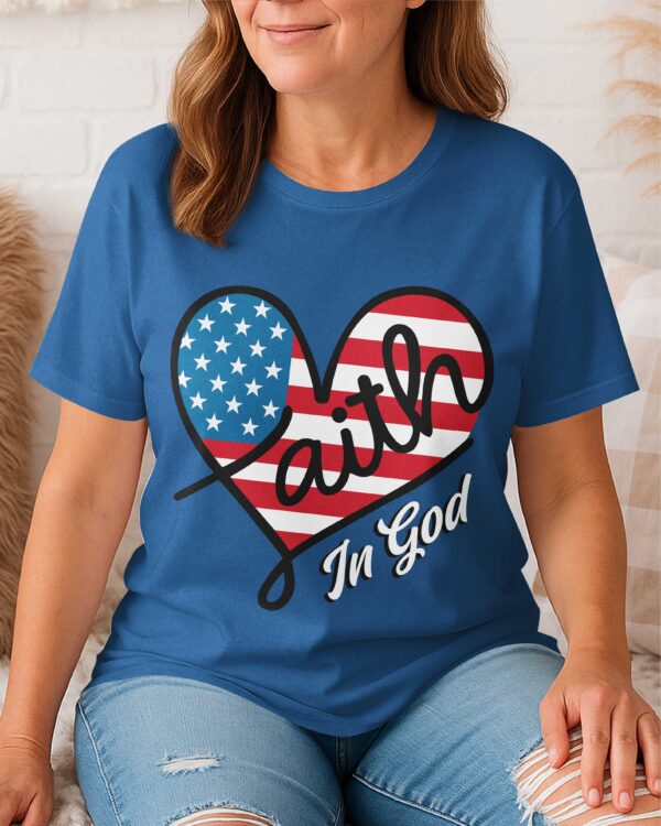 Faith In God T-Shirt - Image 13