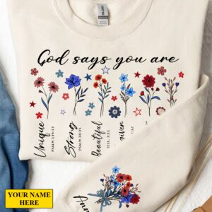 Alternative view of God Says You Are Sweater, Floral Christian Sweater, Personalized Bible Sweater