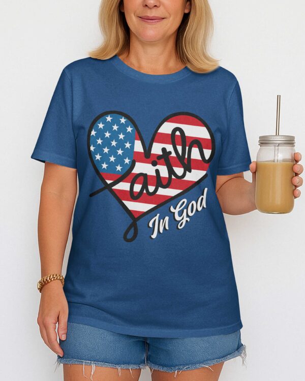 Faith In God T-Shirt - Image 14