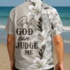 Only God Can Judge Me All Over Print Hawaiian Shirt