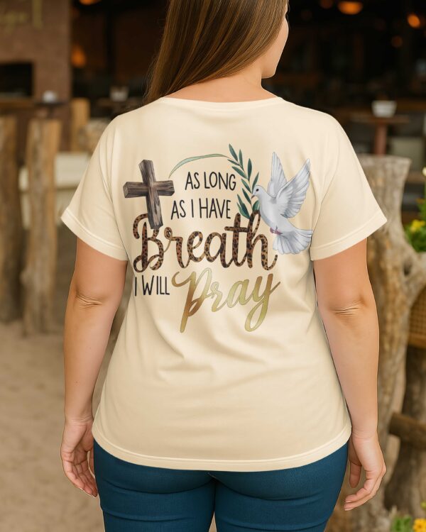 As Long As I Have Breath I Will Pray V-neck Dolman Sleeves Shirt - Image 13