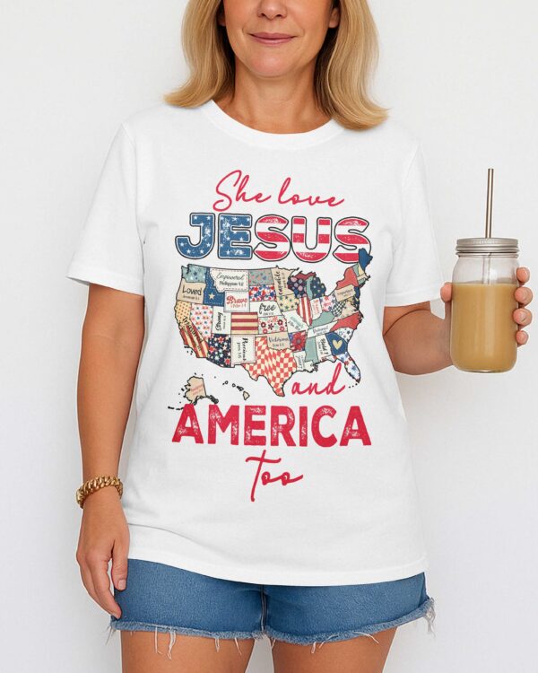 She Loves Jesus and America Too T-Shirt - Image 3