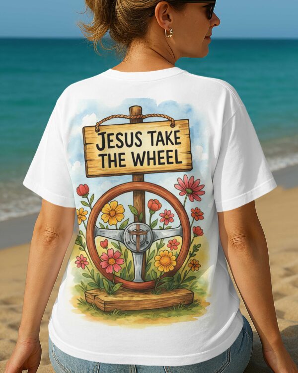 Jesus Take The Wheel All Over Print T-shirt