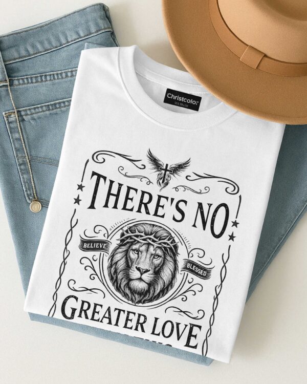There's No Greater Love Than This T-Shirt - Image 4