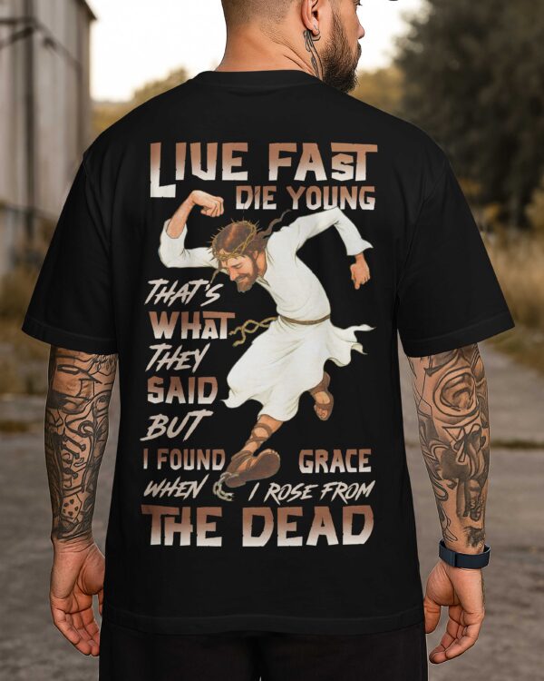 Live Fast Die Young T-Shirt - Image 3