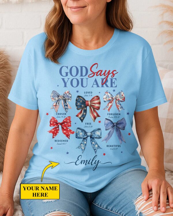 God Says You Are Chosen Loved Forgiven Redeemed Free Beautiful T-Shirt - Image 7