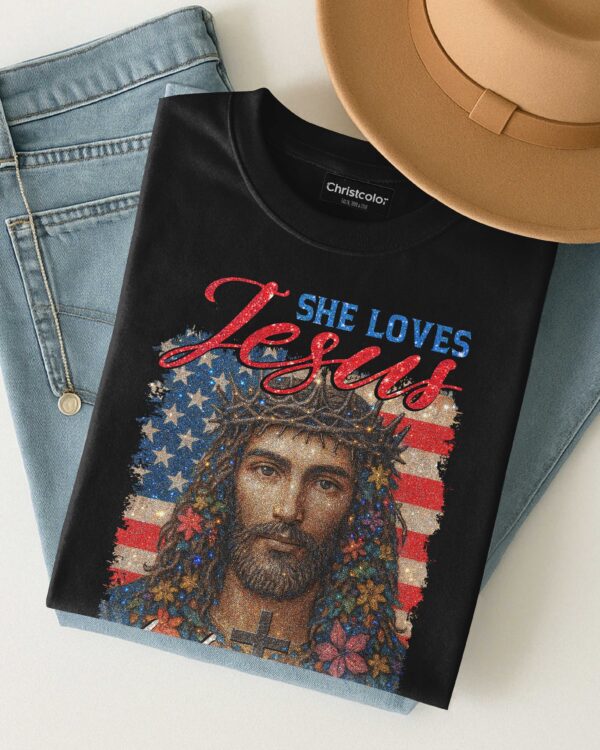 She Loves Jesus And America Too T-Shirt - Image 8