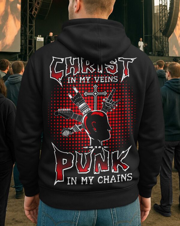 Christ In My Veins Punk In My Chains Shirt - Image 7