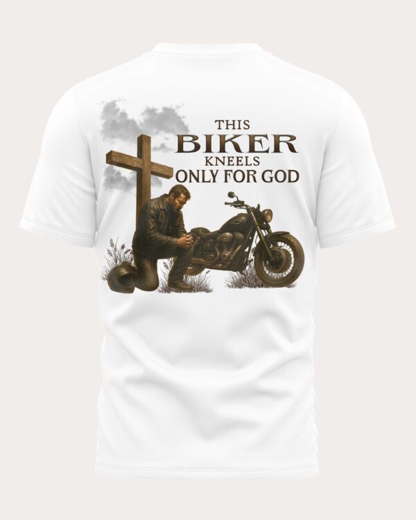 This Biker Kneels Only For God All Over Print T-Shirt - Image 6