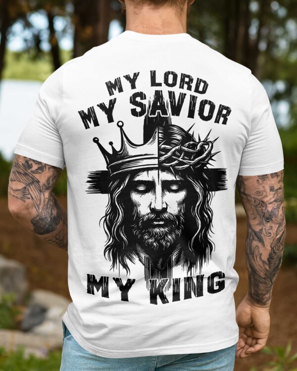 My Lord My Savior My King Shirt - Image 14